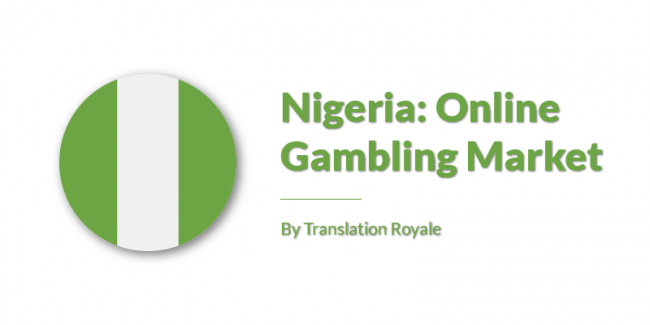 Nigeria Online Gambling Market Nigeria Online Gambling Market