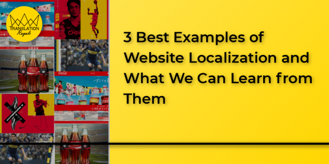 3 best website localization examples – Translation Royale 3 best website localization examples by Translation Royale