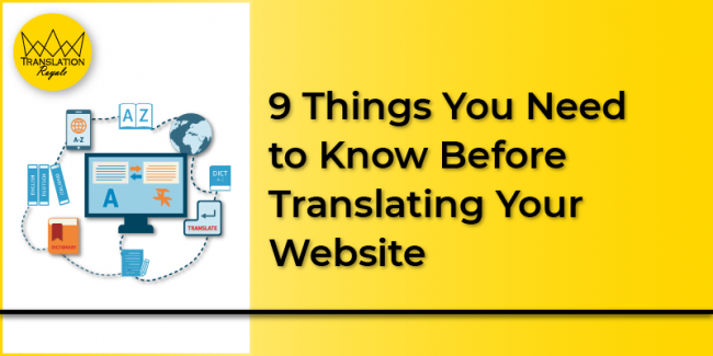 9 Things You Need to Know Before Translating Your Website - Translation Royale