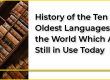History of the Ten Oldest Languages in the World Which Are Still in Use Today - Translation Royale