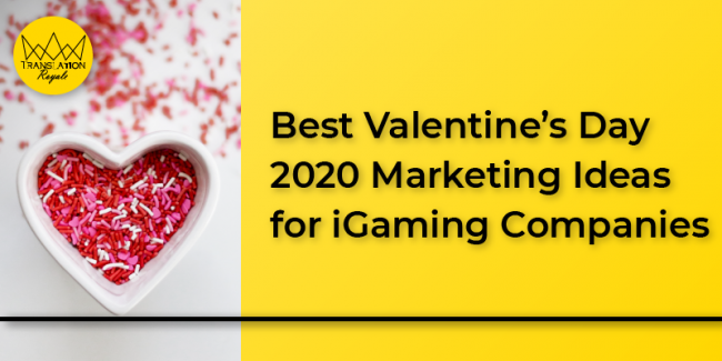 Best Valentine’s Day 2020 Marketing Ideas for iGaming Companies