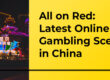 All on Red - Latest Online Gambling Scene in China - Translation Royale