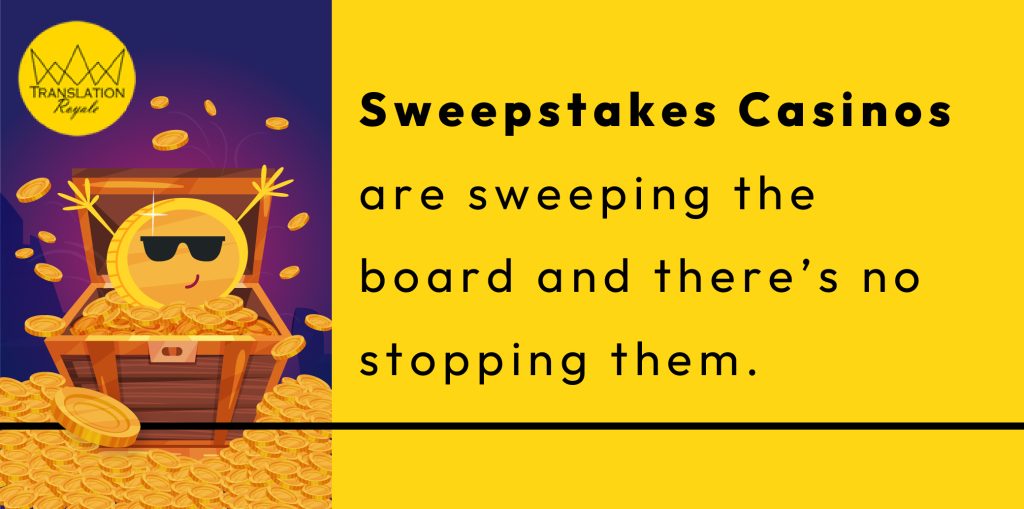 Sweepstakes Casinos are sweeping the board and there’s no stopping them